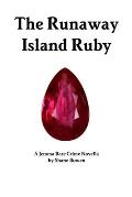 The Runaway Island Ruby