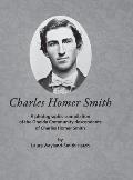 Charles Homer Smith: A photographic compilation of the Oneida Community descendants of Charles Homer Smith