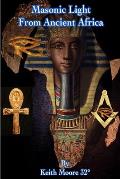Masonic Light from Ancient Africa