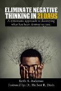 Eliminate Negative Thinking in 21 Days