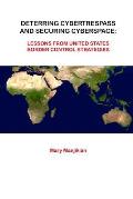 Deterring Cybertrespass And Securing Cyberspace: Lessons From United States Border Control Strategies