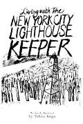 Living With The New York City Lighthouse Keeper