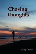 Chasing Thoughts