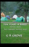 Ten Years A Bard: Poetry from the Current Middle Ages