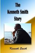 The Kenneth Smith Story