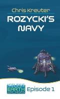 Rozycki's Navy: Iceless Earth - Episode 1