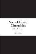 Son of Covid Chronicles: Life in the Fast lane