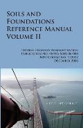 FHWA Soils and Foundations Reference Manual Volume II