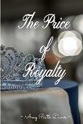 The Price of Royalty