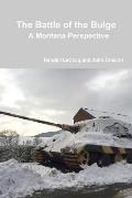The Battle of the Bulge: A Montana Perspective