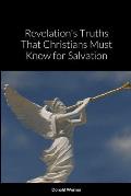 Revelation's Truths That Christians Must Know for Salvation