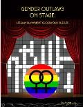 Gender Outlaws on Stage: Lesbian Playwright Crossword Puzzles