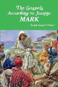 The Gospels According to Jeanne: Mark