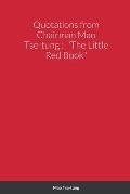 Quotations from Chairman Mao Tse-tung: The Little Red Book