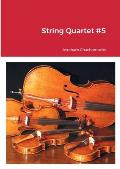 String Quartet #5