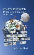 Systems Engineering Processes and Practice: Second Edition