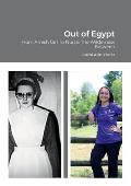 Out of Egypt: From Amish Girl To Nurse: The Wilderness Between