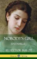 Nobody's Girl (En Famille) (Hardcover)
