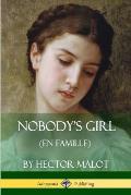 Nobody's Girl (En Famille)