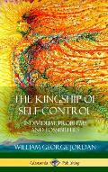 The Kingship of Self-Control: Individual Problems and Possibilities (Hardcover)