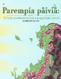 Parempia p?ivi?: Ty?kirja mielenterveyden kamppailujen tueksi