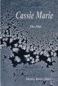 The Play, Cassie Marie