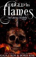 Forged in Flames: The Lakrius Chronicle