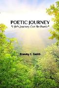 Poetic Journey: Life's Journey Can Be Poetic
