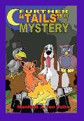 Further Tails of Mystery