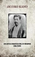 Jigoro Kano, Escritos Ineditos del Fundador del Judo
