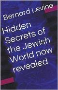 Hidden Secrets of the Jewish World now revealed