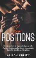 Sex Position: The Ultimate Guide for Couples with Spectacular Sex Positions. Revitalize your Sex Life and Increase Libido, Tantric S