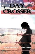 Day Crosser