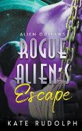 Rogue Alien's Escape