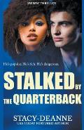 Stalked by the Quarterback