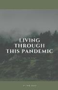Living Through This Pandemic: Just for Today