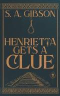 Henrietta Gets a Clue