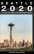 Seattle - The Delaplaine 2020 Long Weekend Guide