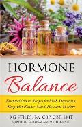 Hormone Balance Essential Oils & Recipes for PMS, Depression, Sleep, Hot Flashes, Mood, Headache & More