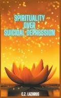 Spirituality Over Suicidal Depression