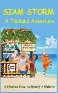 Siam Storm - A Thailand Adventure