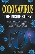 Coronavirus-The Inside Story: Multidimensional Prevention and Treatment