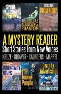 A Mystery Reader 001: Short Stories From New Voices