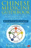 Chinese Medicine Guidebook Essential Oils to Balance the Water Element & Organ Meridians