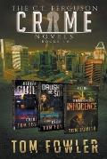 The C.T. Ferguson Crime Novels: Books 4-6