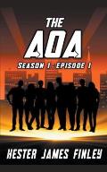 The AOA (Season 1: Episode 1)