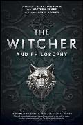 The Witcher and Philosophy