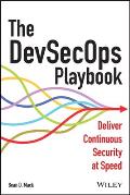 DevSecOps Playbook Deliver Continuous Security at Speed