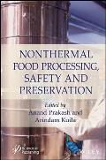 Nonthermal Food Processing, Safety, and Preservation
