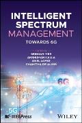 Intelligent Spectrum Management: Towards 6g